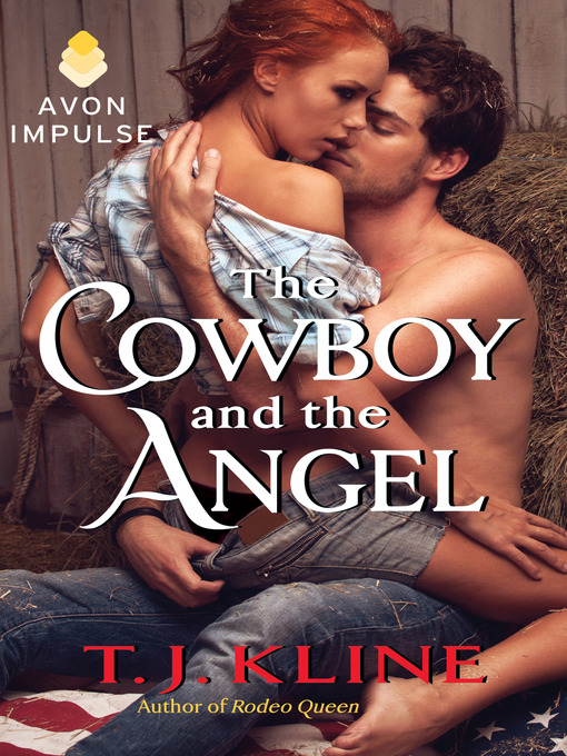 Title details for The Cowboy and the Angel by T. J. Kline - Available